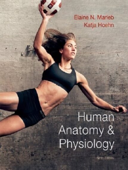 Human Anatomy & Physiology 9th edition