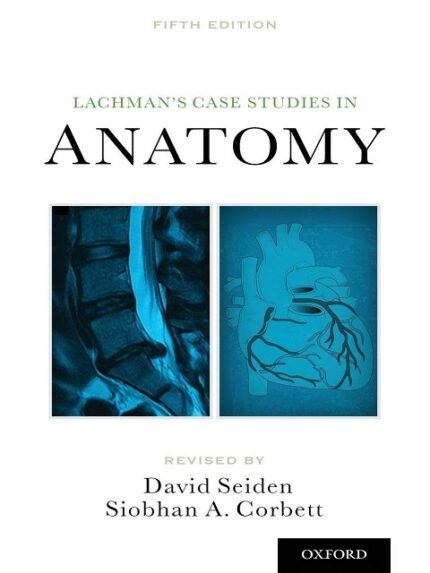 LACHMANS CASE STUDIES IN ANATOMY