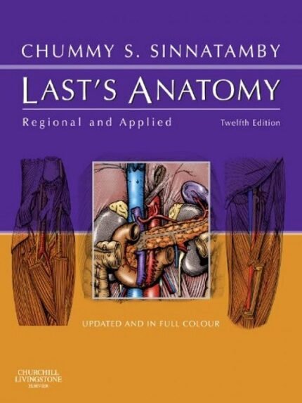 Last's Anatomy Regional and Applied (MRCS Study Guides)