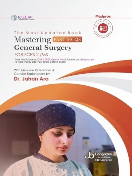 Mastering General Surgery PAST MCQS FOR FCPS 2MS