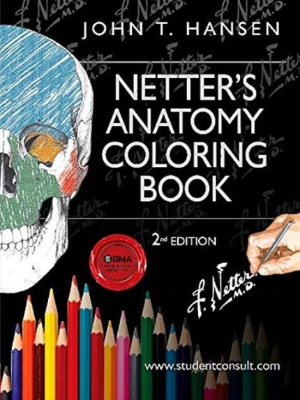 Netter's Anatomy Coloring Book with Student Consult Access (Netter Basic Science)