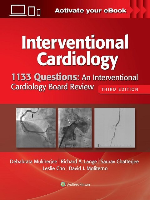 1133 Questions An Interventional Cardiology Board Review