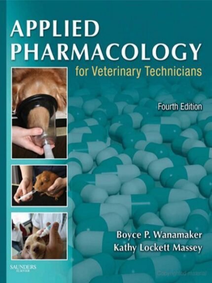 Applied Pharmacology for the Veterinary Technician