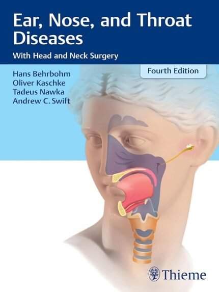 Ear, Nose, and Throat Diseases With Head and Neck Surgery.
