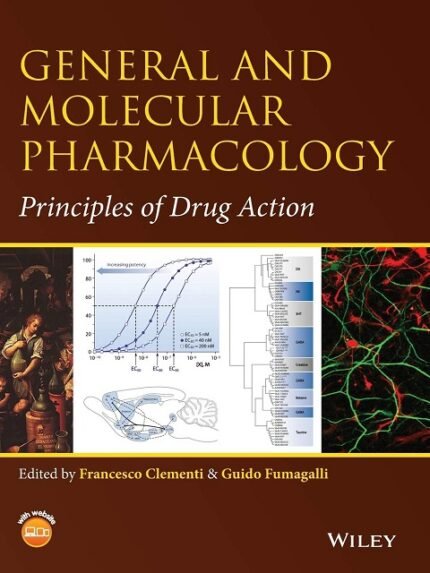 General and Molecular Pharmacology Principles of Drug Action