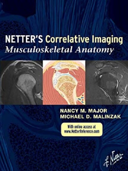 Netter's Correlative Imaging Musculoskeletal Anatomy