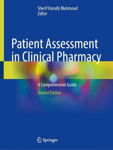 Patient Assessment in Clinical Pharmacy A Comprehensive Guide
