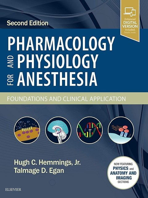 Pharmacology and Physiology for Anesthesia Foundations and Clinical Application 2nd Edition