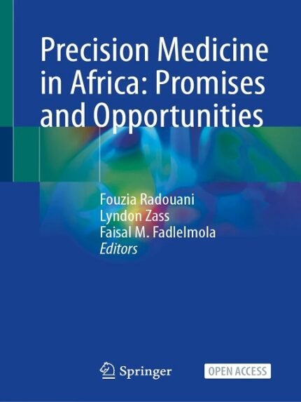 Precision Medicine in Africa Promises and Opportunities