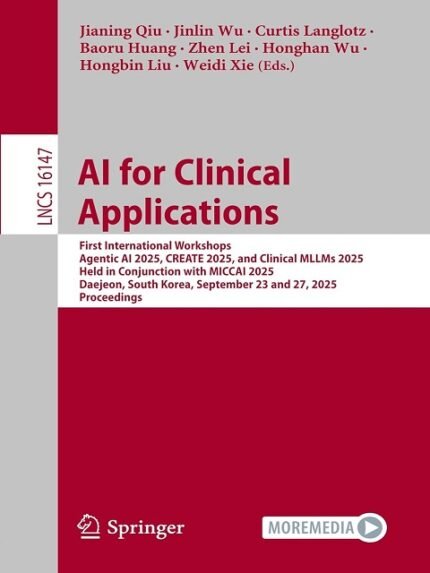 AI for Clinical Applications (Lecture Notes in Computer Science)