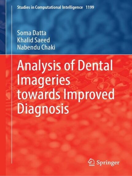 Analysis of Dental Imageries Towards Improved Diagnosis