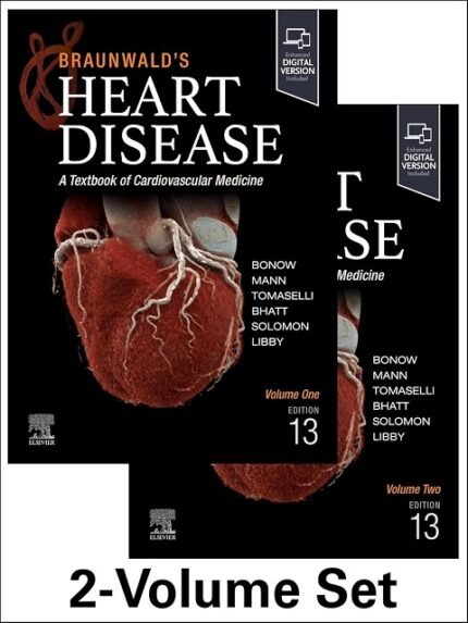 Braunwald's Heart Disease A Textbook of Cardiovascular Medicine 13th Edition