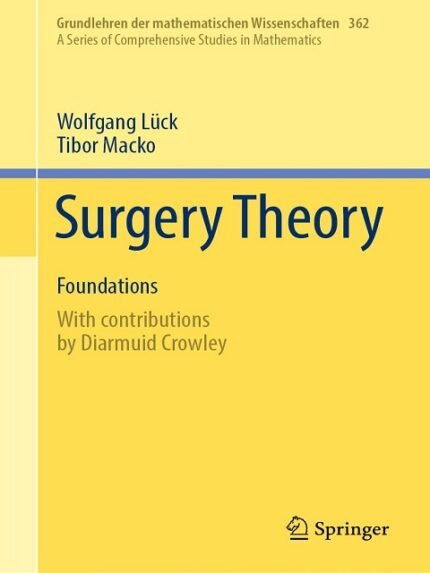 Surgery Theory Foundations'