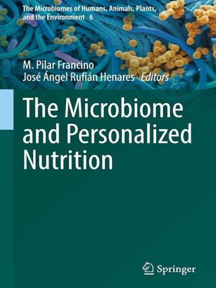 The Microbiome and Personalized Nutrition