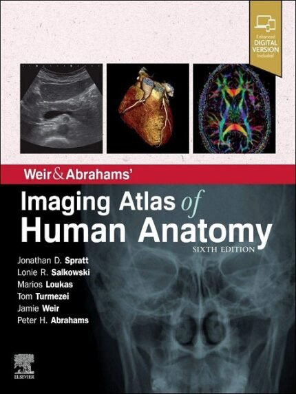 Weir & Abrahams' Imaging Atlas of Human Anatomy 6th Edition