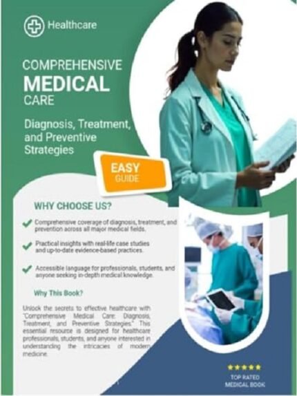 Comprehensive Medical Care - Diagnosis, Treatment, and Preventive Strategies