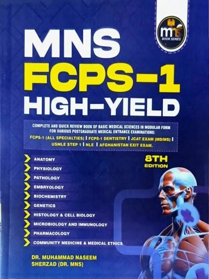 MNS FCPS-1 High-Yield (8th Edition) Dr. Muhammad Naseem Sherzad