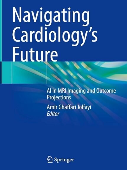 Navigating Cardiology's Future AI in MRI Imaging and Outcome Projections