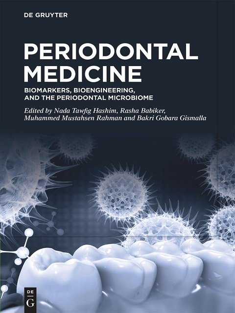 Periodontal Medicine Biomarkers, Bioengineering, and the Periodontal Microbiome