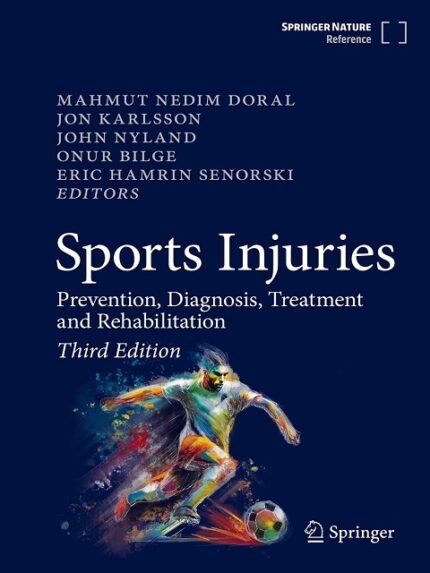 Sports Injuries Prevention, Diagnosis, Treatment and Rehabilitation