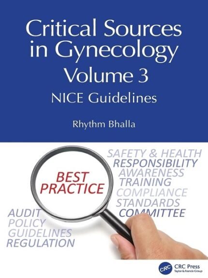 Critical Sources in Gynecology, Volume 3 NICE Guidelines