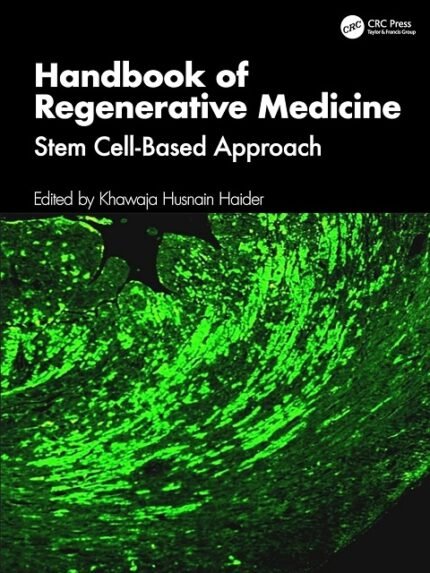 Handbook of Regenerative Medicine Stem Cell-based Approach