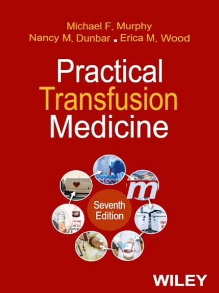 Practical Transfusion Medicine, 7th Edition