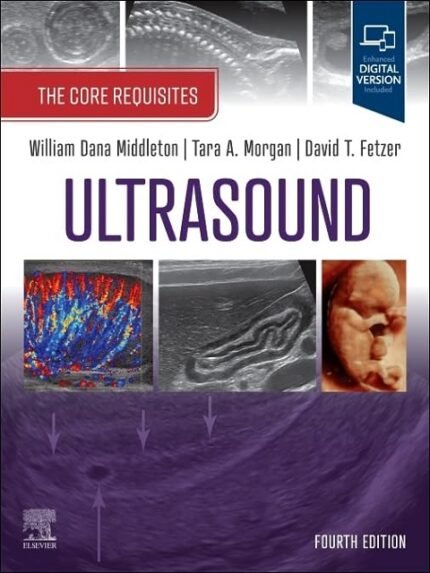 Ultrasound The Core Requisites The Core Requisites
