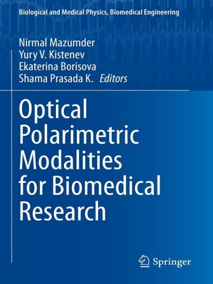 Optical Polarimetric Modalities for Biomedical Research